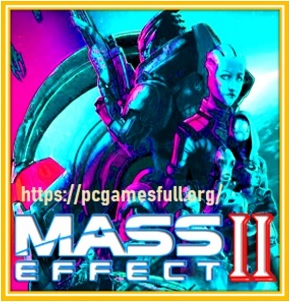 Mass Effect 2 Full Pc Game