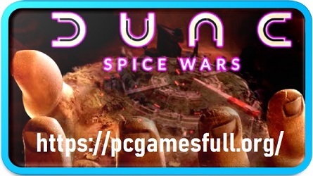 Dune Spice Wars Full Pc Game
