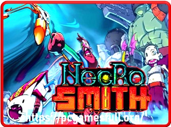 Necrosmith Full Version Highly Compressed Pc Game For PS4 PS5 Xbox Nintendo Switch