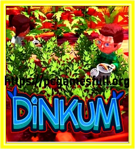 Dinkum Multiplayer Full Version Highly Compressed Pc Game For PS4 PS5 Xbox Reviews & Details